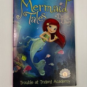 Mermaid Tales Book 1: Trouble at Trident Academy